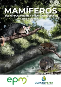 Portada de Guía de mamíferos de los altiplanos del norte y oriente de Antioquia_